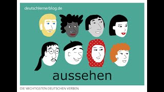 aussehen | Konjugation, Bedeutungen &amp; Beispiele | 200 deutsche Verben (017/200)