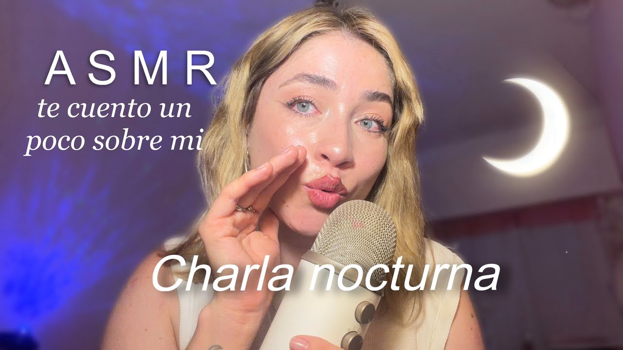 ASMR Charla nocturna de una ARGENTINA 🇦🇷 DATOS RANDOMS sobre mi 