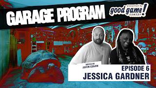 Garage Program: Episode 6 - Jessica Gardner