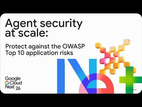 Agent security at scale: Protect against the OWASP Top 10 application risks