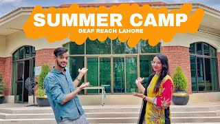 Inside Deaf ReachLahore | Summer Camp | Quality Education | Skill Training @deafreach.pakistan
