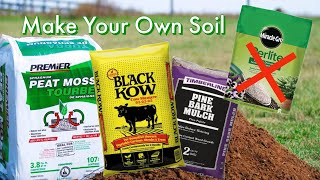 Do’s and Don’ts to making your own potting soil  Cheapest way to make your own soil