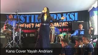 Kana Cover Yayah Andriani (LIVE SHOW PANGLANJAN PANGANDARAN)