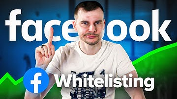 The Ultimate Guide To Facebook Ads Whitelisting (2025)