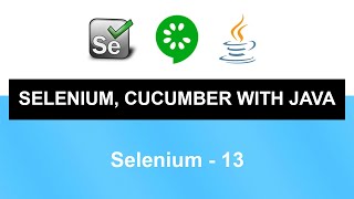 Selenium, Cucumber with Java Course | Selenium - 13