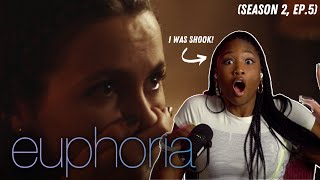 REACTING TO EUPHORIA SEASON 2 (Episode 5) *RUE SPILLS ALL THE TEA AND BURNS EVERYBODY*