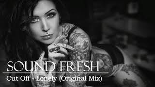 Cut Off - Lonely (Original Mix) Resimi