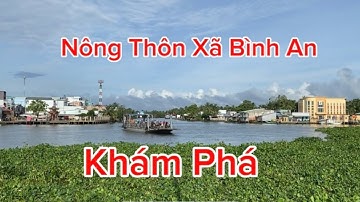 Hành Trình Khám Phá Nông Thôn Xã Bình An- Huyện Châu Thành - Kiên Giang