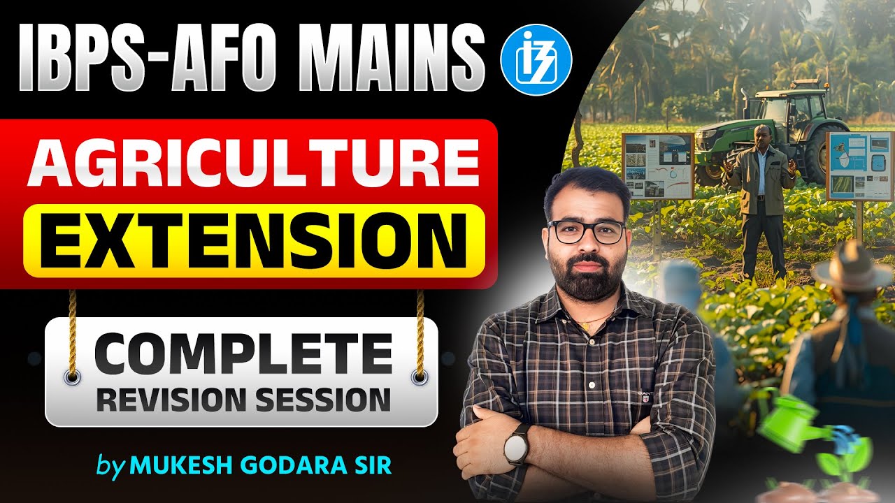 Final Revision on Agriculture Extension | IBPS AFO MAINS 2025 | Most ...