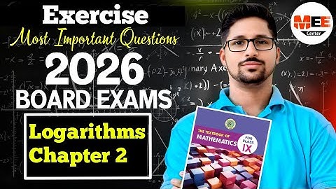 Logarithm Exercise chapter 2 class 9 New mathematic book | 2026 board exam important Question unit 2