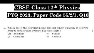 Which Of The Following Metals Does Not Exhibit Emissions Of Electrons From Its Surface When Irradiat
