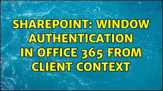 Sharepoint: window authentication in Office 365 from client context