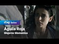 Águila Roja Episode 46 Best Moments RTVE Series 