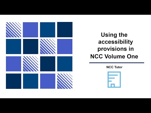 NCC Tutor lesson - Using the accessibility provisions in Volume One