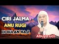 CIRI JALMA ANU RUGI DI BULAN HAJI - ABUYA UCI TURTUSI 