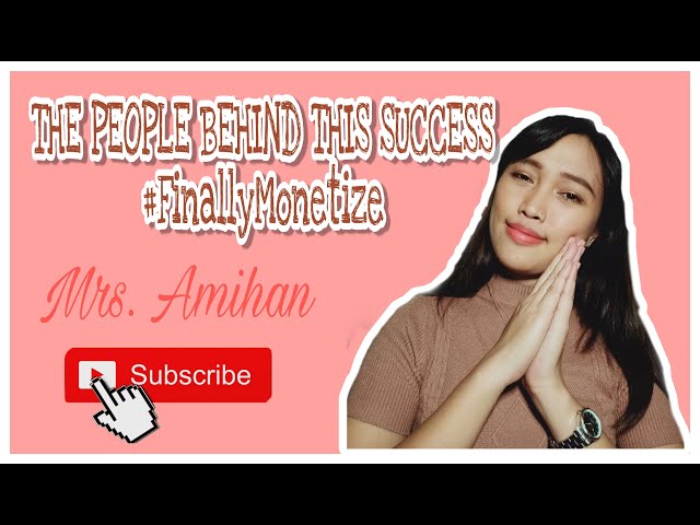 THE PEOPLE BEHIND THIS SUCCESS #MONETIZED | Mrs. Amihan class=