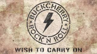Miniatura de vídeo de "Buckcherry – Wish To Carry On [Audio]"