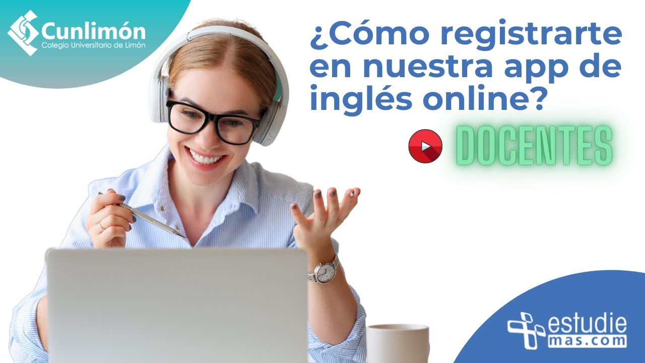 VIDEO DOCENTES 2: ¿Cómo registrarte en la APP de Inglés Online?