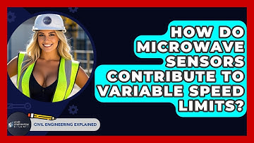 How Do Microwave Sensors Contribute To Variable Speed Limits? - Civil Engineering Explained