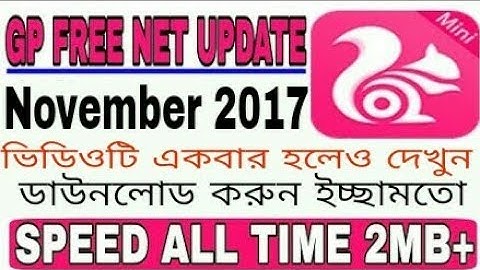 November 2017 Gp Free Net Update By Uc Mini Handler 100% Working