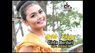 Ovhi Firsty - Cinta Berduri