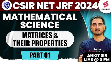 CSIR NET | Mathematical Science | Matrices and Their Properties | Important Questions | Ankit Sir