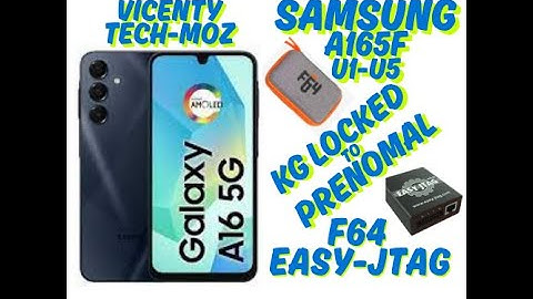 SAMSUNG A165F U1-U5 MDM KG LOCKED TO PRENOMAL 2025 BYPASS BY MDMFIX TOOL  & TSM TOO