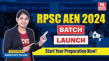 Prepare for RPSC AEN 2024 | Complete Guide | Start Your Success Journey with MADE EASY