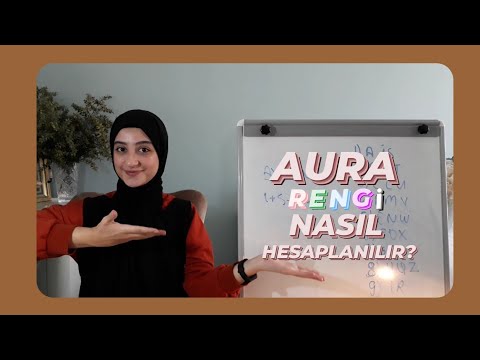 Video: Auranızın Rengini Nasıl Değiştirirsiniz