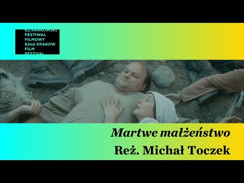 Martwe Małżeństwo reż./dir. Michał Toczek - Trailer