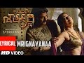 Mrignayanaa Lyrical Video Song || Gautamiputra Satakarni || Nandamuri Balakrishna, Shriya Saran