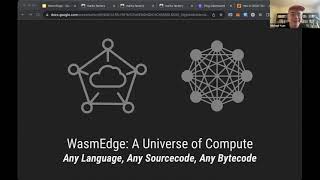 Enabling A Universe of Compute (WasmEdge Community Meeting 5th September) #webassembly