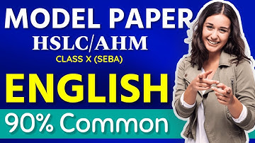 Model Questions Paper for HSLC 2023 Class 10 English | HSLC Question Paper 2023 English | SEBA/AHM
