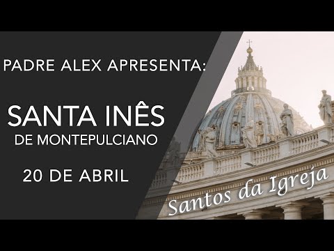 Santa Inês de Montepulciano - (20/04)