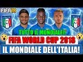 TUTTO IL MONDIALE CON L'ITALIA IN UN UNICO VIDEO!! FIFA WORLD CUP 2018 [EPISODIO 1]