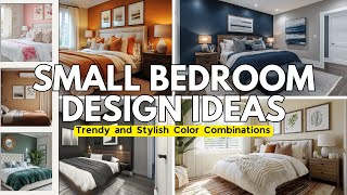 Small Bedroom Design Ideas with Trendy and Stylish Color Combinations