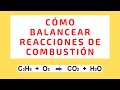 Cómo balancear Reacciones de Combustión