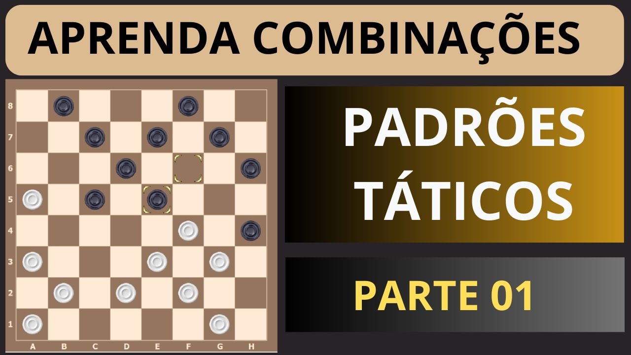Aprenda Combinações no Jogo de Damas - Parte 01