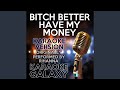 Bitch Better Have My Money (Karaoke Version with Backing Vocals) (Originally Performed By Rihanna)