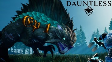 I AM A SLAYER - Dauntless Ep 1