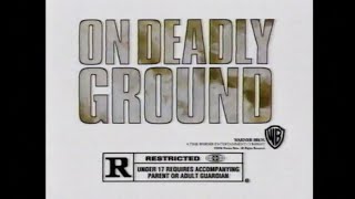 On Deadly Ground Movie Trailer (1994) (VHS Rip) 