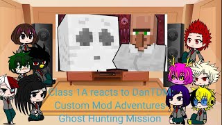 Class 1A reacts to DanTDM Custom Mod Adventures: Ghost Hunting Adventures. #dantdm