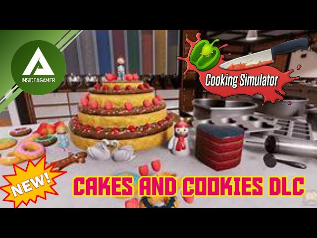 Cooking Simulator: Cakes and Cookies -- Is it worth it?