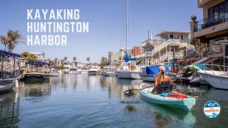 Huntington Harbor, the Best Kayaking Spot for Beginners | CA