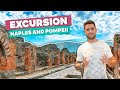 Excursion to Naples and Pompeii from ROME!