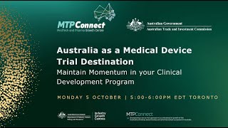 Why Australia is the Destination of Choice for International Medical Device Clinical Trials Webinar