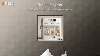 From NRF to Reality: Closing the Boardroom to Breakroom Gap