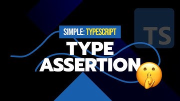 #17 Type Assertion | Simple TypeScript Course