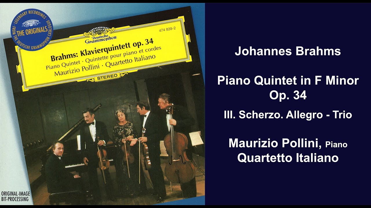 Johannes Brahms: Piano Quintet in F Minor Op. 34 - III. Scherzo