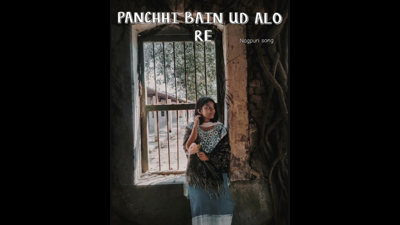 Panchhi bain ud alo re  Nagpuri old song   singer monika 